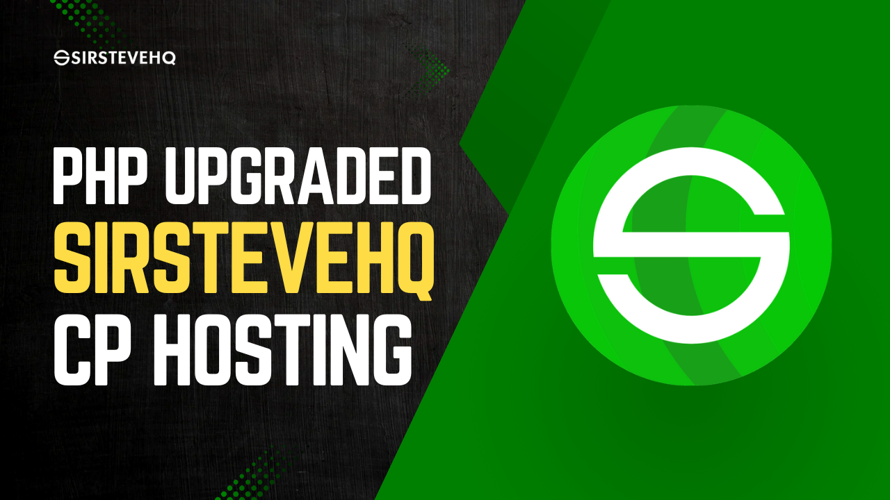 PHP%20Upgraded%20on%20SIRSTEVEHQ%20CP%20Hosting.png