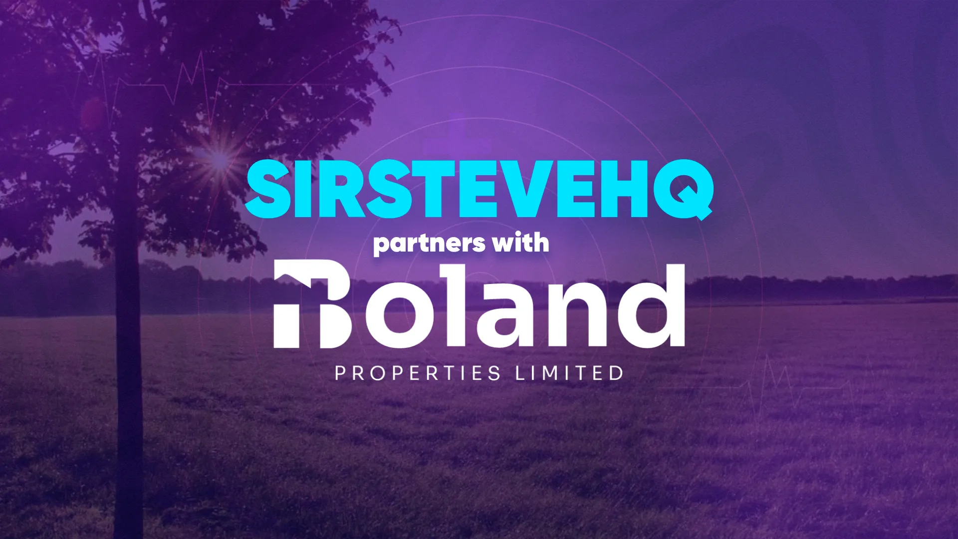 SIRSTEVEHQ Partners with Boland Property to Deliver Greater Value Through Technology and Real Estate