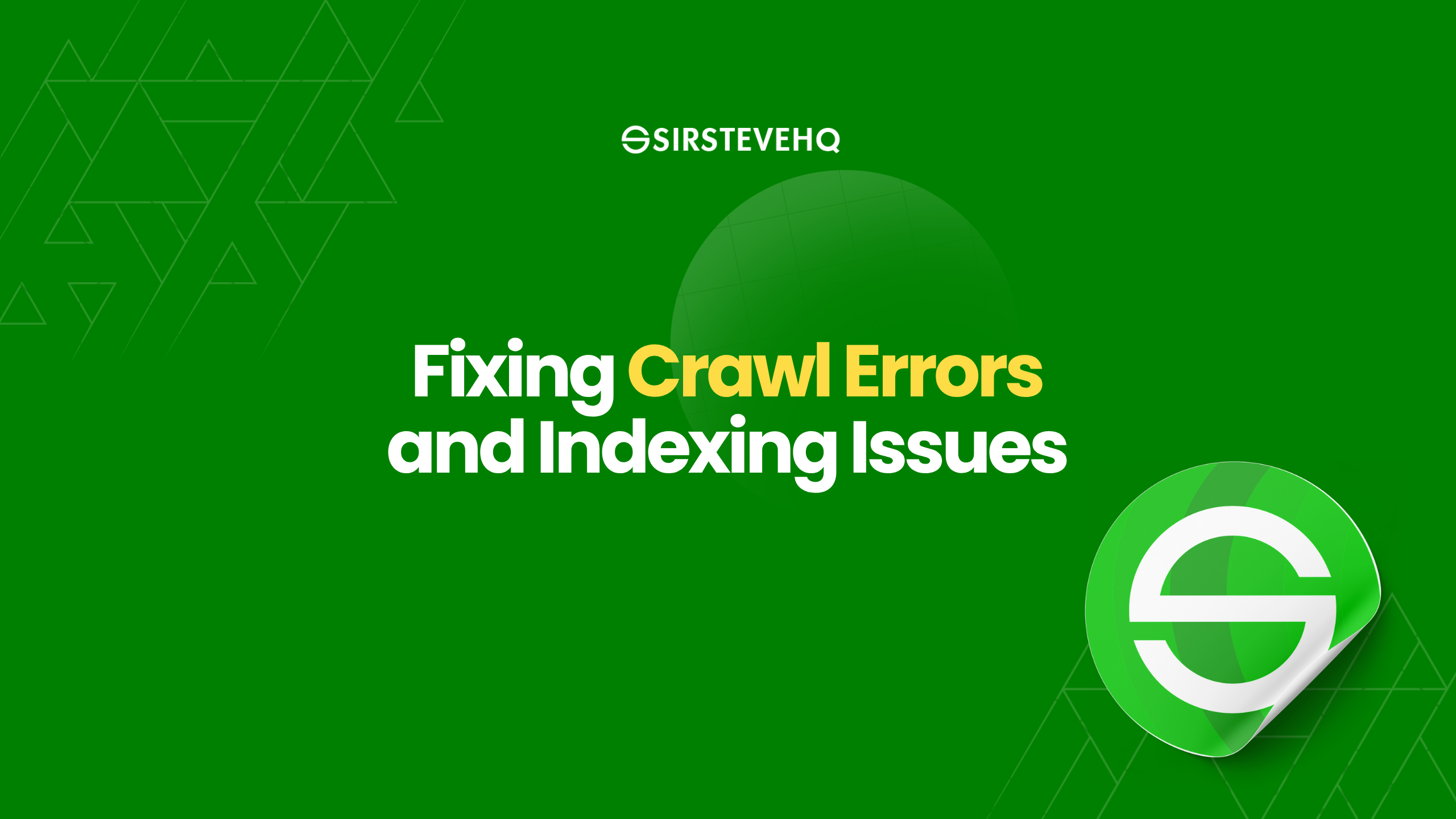 Technical SEO Checklist: Fixing Crawl Errors and Indexing Issues
