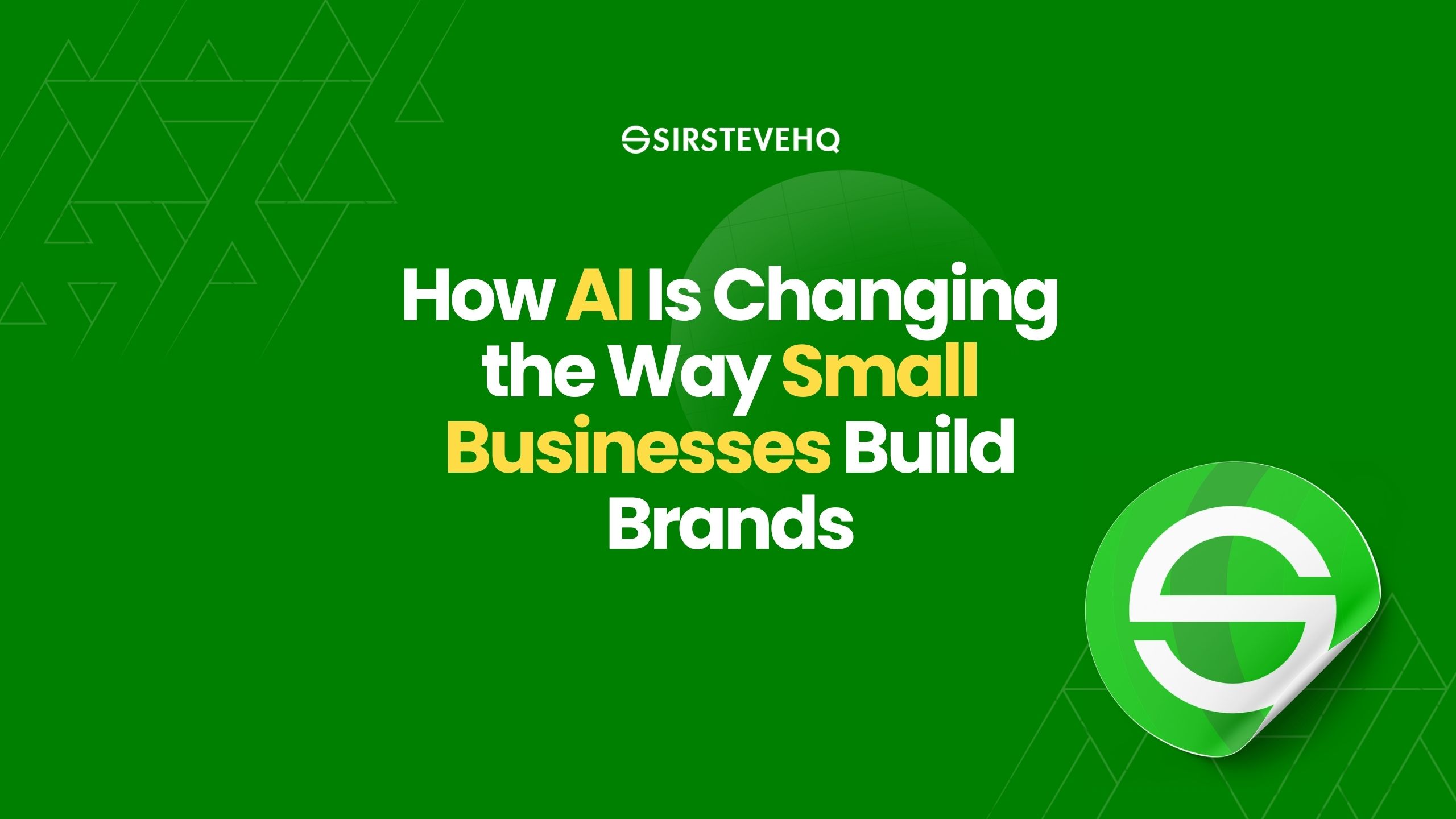 How AI Is Changing the Way Small Businesses Build Brands