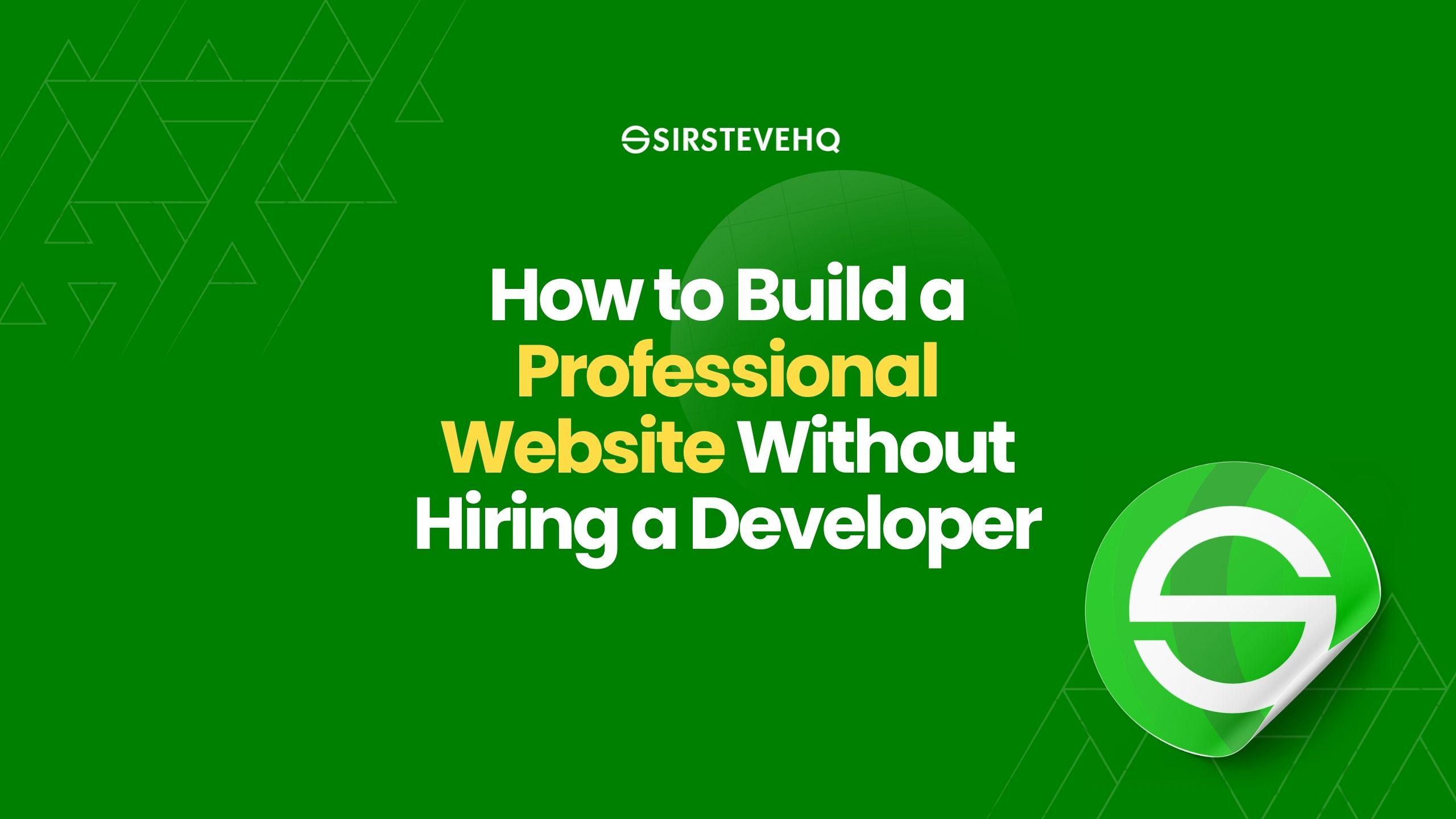 How to Build a Professional Website Without Hiring a Developer