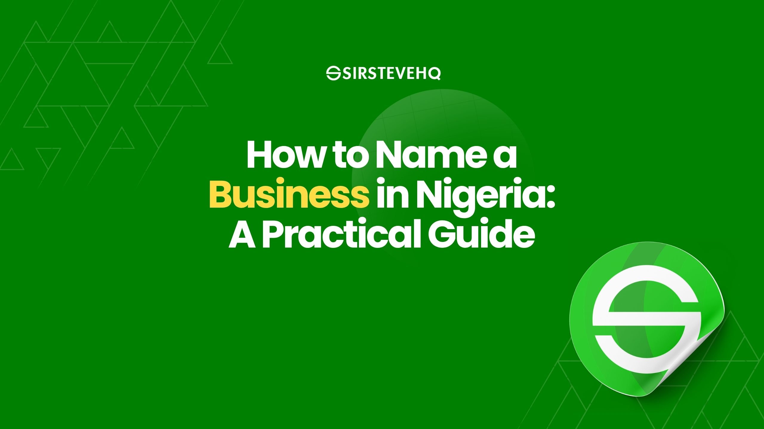 How to Name a Business in Nigeria: A Practical Guide
