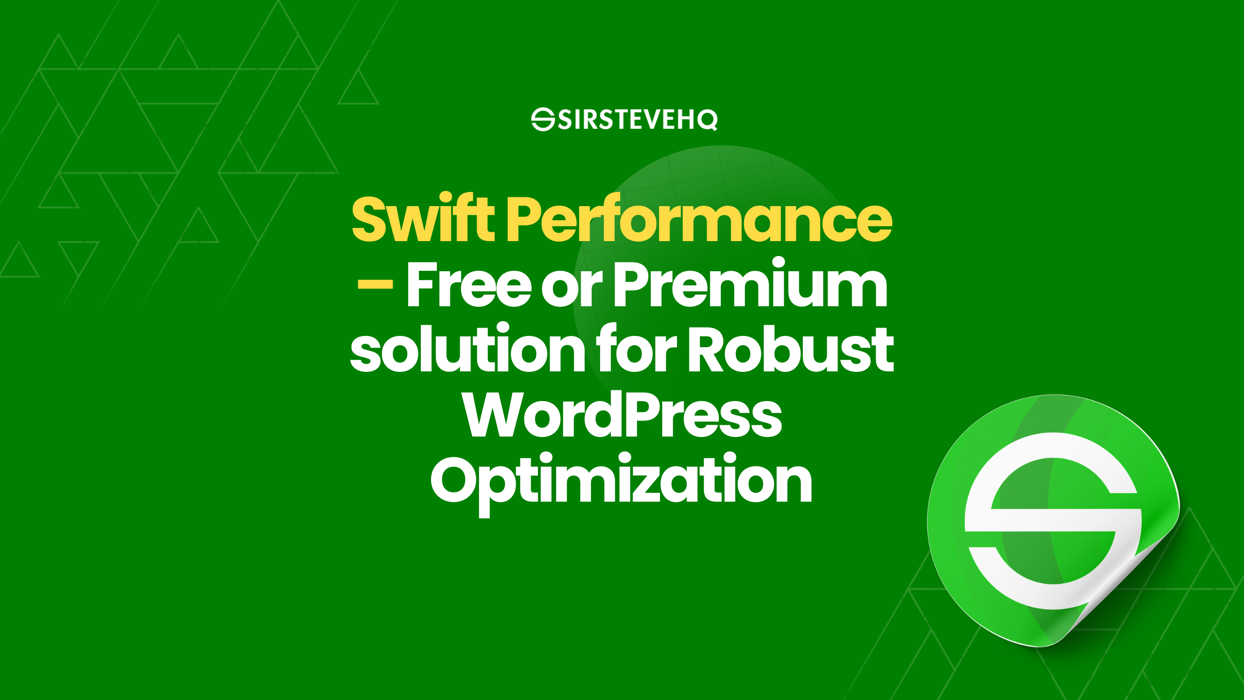 Swift Performance – Free or Premium solution for Robust WordPress Optimization