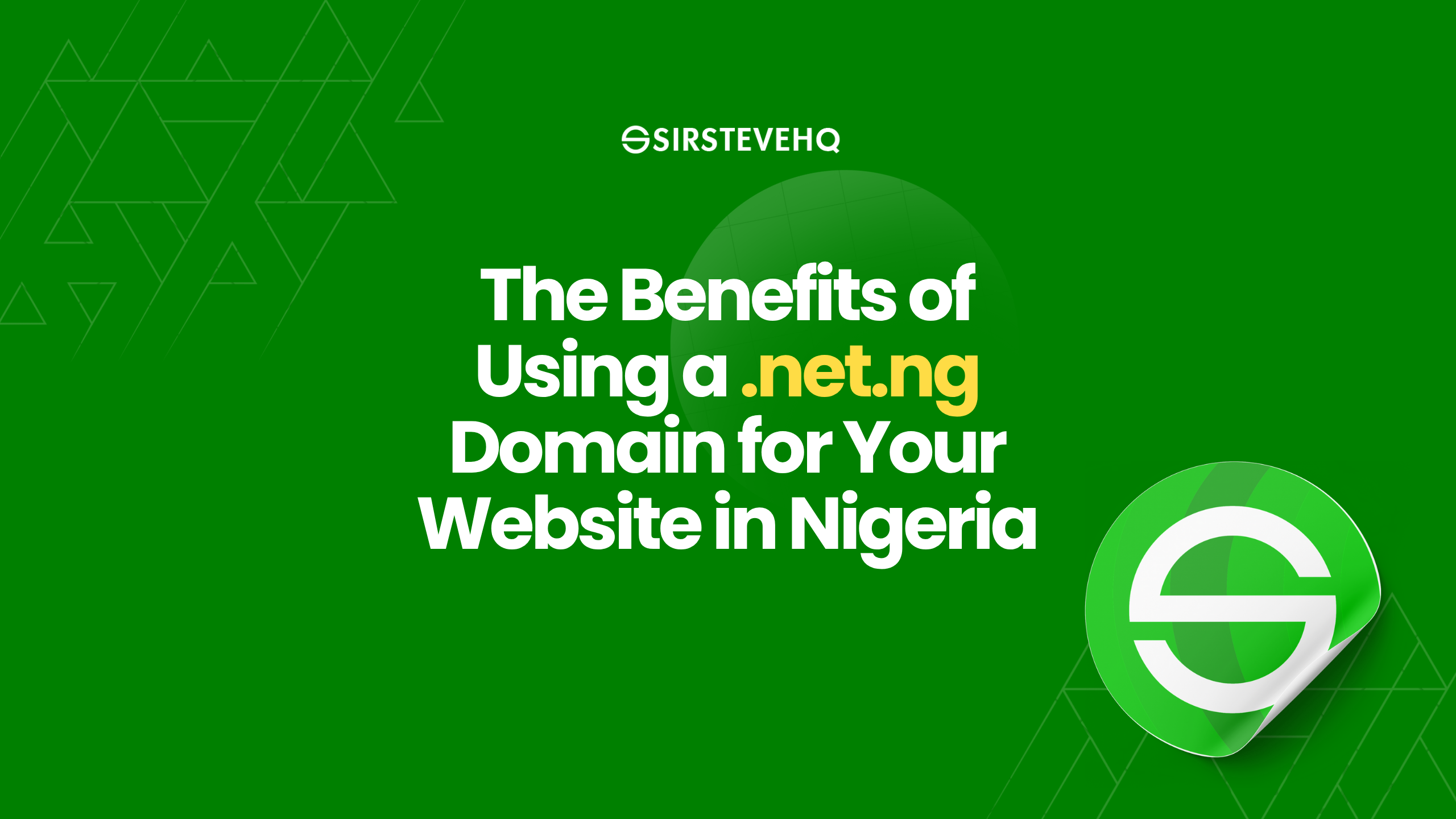 The Benefits of Using a .net.ng Domain for Your Website in Nigeria