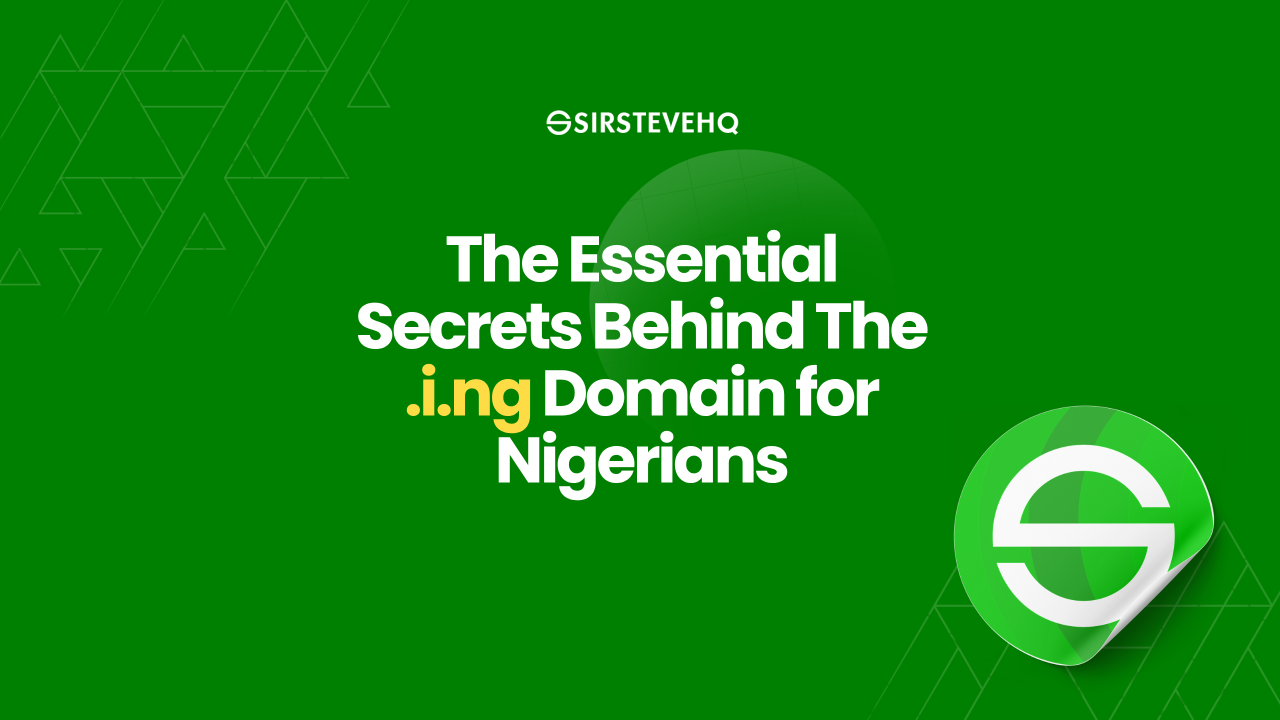 The Essential Secrets Behind The .i.ng Domain for Nigerians