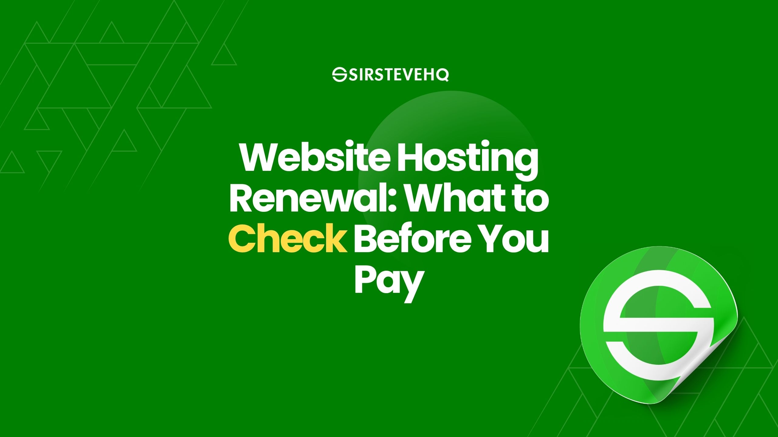 Website Hosting Renewal: What to Check Before You Pay